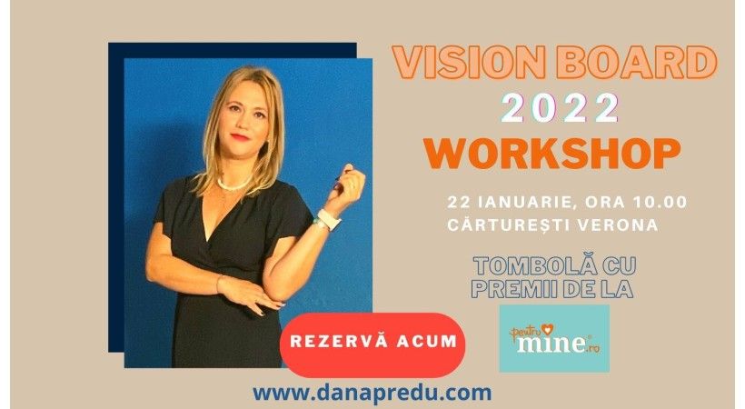 Primul tău workshop din 2022 este despre tine - Vision Board Workshop 2022
